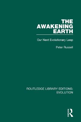 The Awakening Earth - Peter Russell