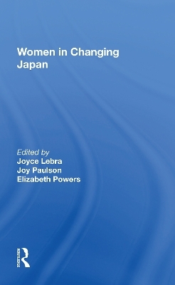 Women In Changing Japan - Joyce C Lebra