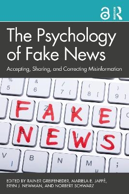 The Psychology of Fake News - 