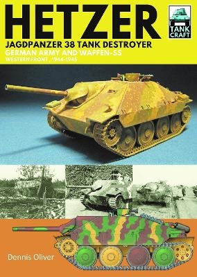 Hetzer - Jagdpanzer 38 Tank Destroyer - Dennis Oliver