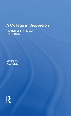 A College In Dispersion - Ann Miller