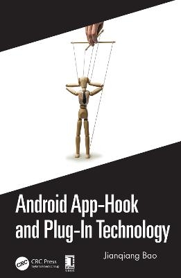 Android App-Hook and Plug-In Technology - Jianqiang Bao