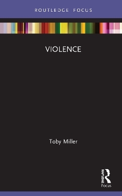 Violence - Toby Miller