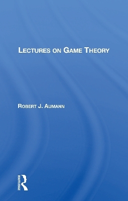 Lectures On Game Theory - Robert J. Aumann