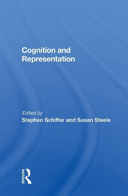 Cognition And Representation - Stephen Schiffer