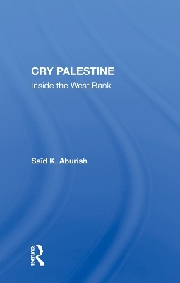 Cry Palestine - Said K Aburish