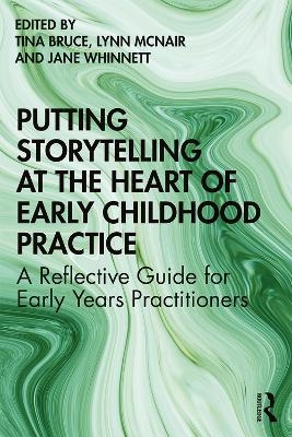 Putting Storytelling at the Heart of Early Childhood Practice - 