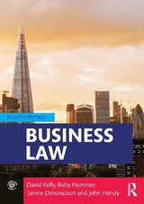 Business Law - Kelly, David; Hammer, Ruby; Denoncourt, Janice; Hendy, John