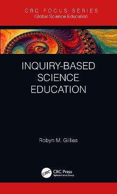 Inquiry-based Science Education - Robyn M. Gillies