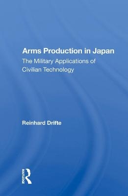 Arms Production In Japan - Reinhard Drifte