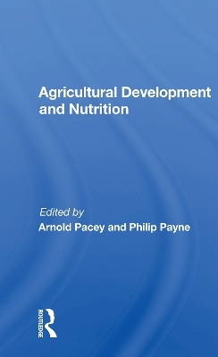 Agricultural Development And Nutrition - 