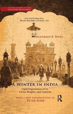 A Winter in India - Archibald B. Spens