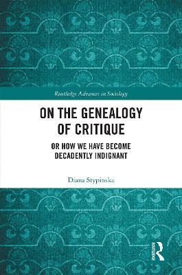 On the Genealogy of Critique - Diana Stypinska