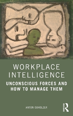 Workplace Intelligence - Anton Obholzer