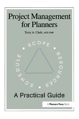 Project Management for Planners - Terry A. Clark