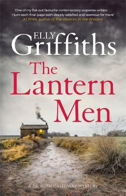 The Lantern Men - Elly Griffiths