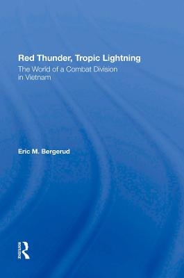 Red Thunder, Tropic Lightning - Eric M Bergerud