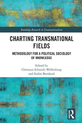 Charting Transnational Fields - 