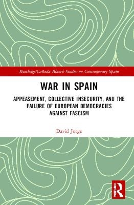 War in Spain - David Jorge