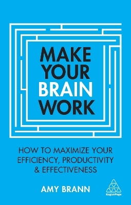 Make Your Brain Work - Amy Brann