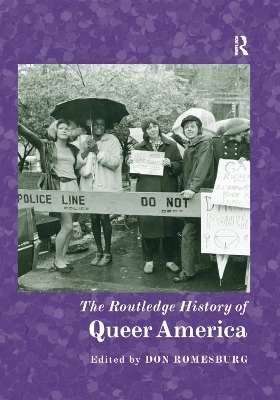 The Routledge History of Queer America (Routledge Histories)