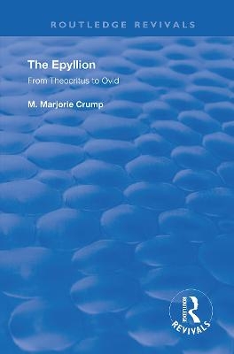 The Epyllion - M. Marjorie Crump