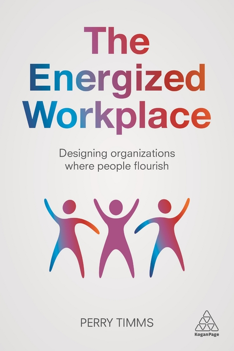 The Energized Workplace - Perry Timms