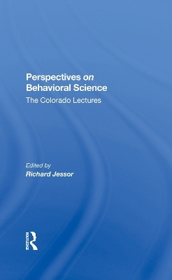 Perspectives On Behavioral Science - Richard Jessor