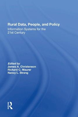 Rural Data, People, And Policy - Lis M. Maurer, Nancy Strang, James A Christenson