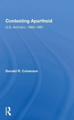 Contesting Apartheid - Donald R. Culverson