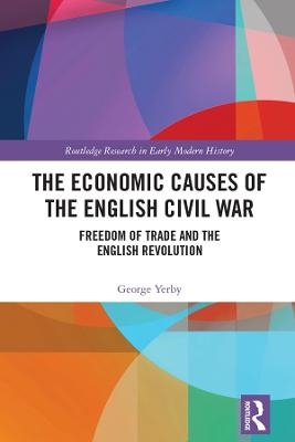 The Economic Causes of the English Civil War - George Yerby