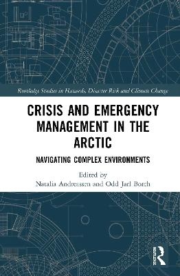 Crisis and Emergency Management in the Arctic - 