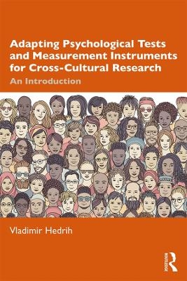 Adapting Psychological Tests and Measurement Instruments for Cross-Cultural Research - Vladimir Hedrih