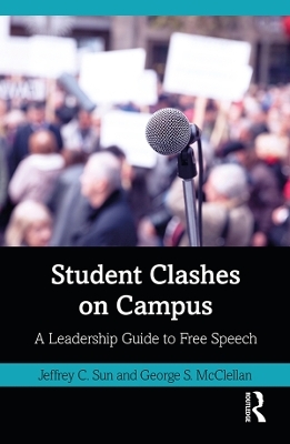 Student Clashes on Campus - Jeffrey Sun, George McClellan