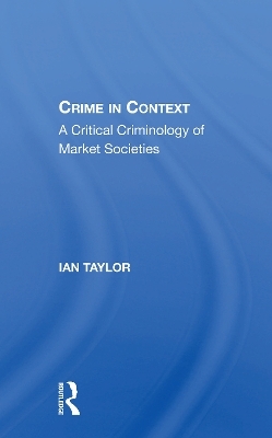 Crime In Context - Ian Taylor