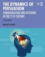 The Dynamics of Persuasion - Perloff, Richard M.
