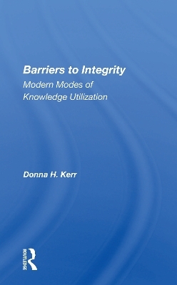 Barriers to Integrity - Donna H. Kerr