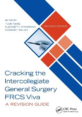 Cracking the Intercollegiate General Surgery FRCS Viva 2e - 