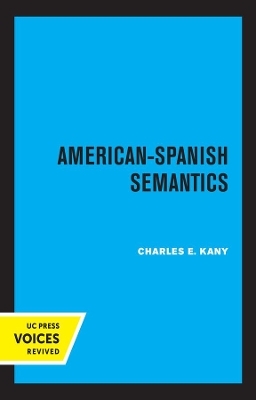 American-Spanish Semantics - Charles E. Kany