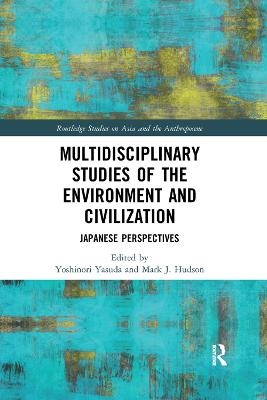 Multidisciplinary Studies of the Environment and Civilization - 