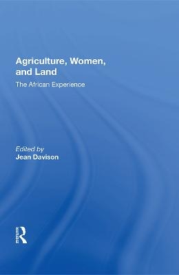 Agriculture, Women, And Land - 