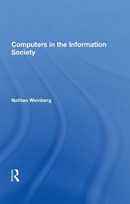 Computers in the Information Society - Nathan Weinberg