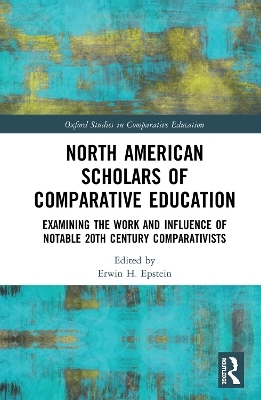 North American Scholars of Comparative Education - 