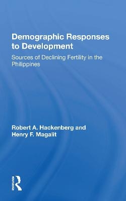Demographic Responses To Development - Robert A Hackenberg