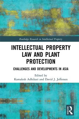 Intellectual Property Law and Plant Protection - 