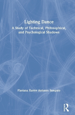 Lighting Dance - Flaviana Xavier Antunes Sampaio