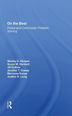 On The Beat - Wesley G Skogan, Susan M. Hartnett, Jennifer T. Comey, Jill DuBois, Marianne Kaiser