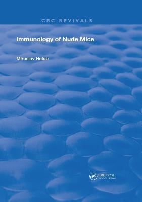 Immunology Of Nude Mice - Miroslav Holub