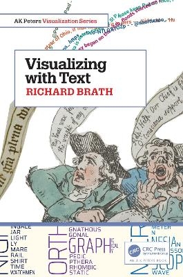 Visualizing with Text - Richard Brath