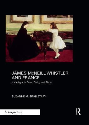 James McNeill Whistler and France - Suzanne Singletary